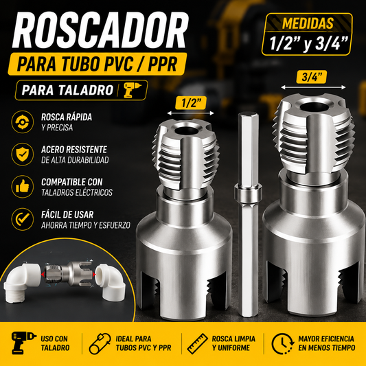 ROSCADOR TUBO PVC PPR  1/2 Y 3/4 TALADRO